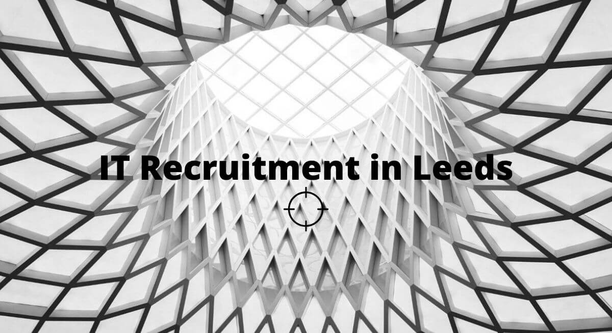 IT Recruitment Leeds